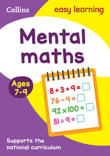 Mental Maths Ages 7-9: New Edition (Collins Easy Learning KS2)