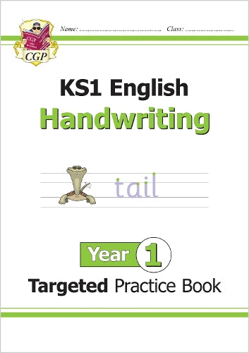 KS1 English Targeted Practice Book: Handwriting - Year 1 (CGP KS1 English)