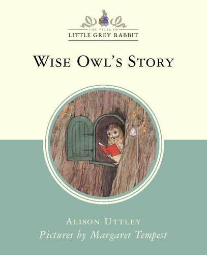 Wise Owls Story (Little Grey Rabbit Classic Series)
