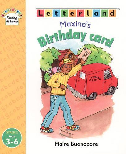 Letterland Reading At Home Stage 2 - Maxines Birthday Card