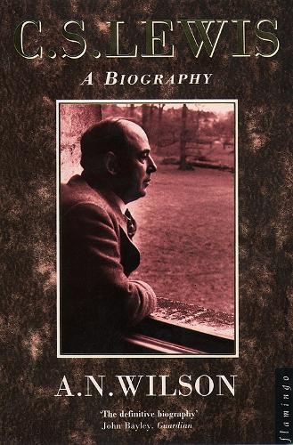 C. S. Lewis: A Biography (Flamingo)