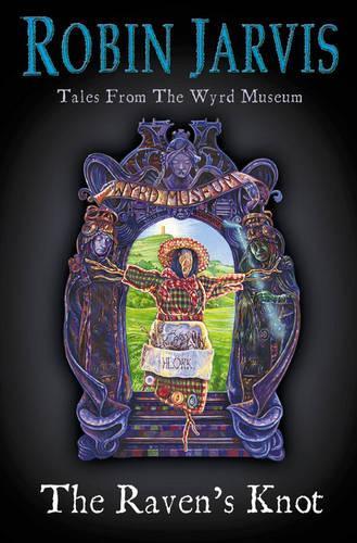 Tales from the Wyrd Museum (2) - The Raven's Knot