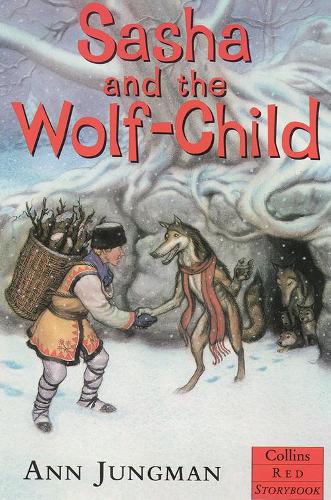 Sasha and the Wolf-child (Red Storybook)