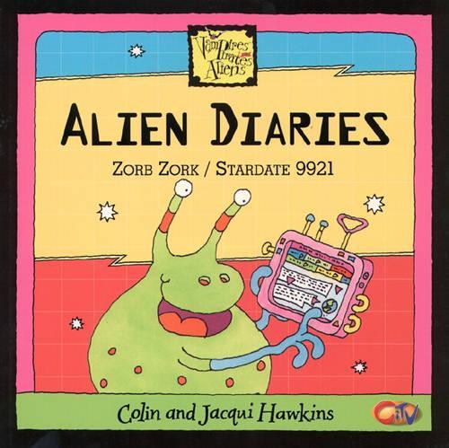 Alien Diaries (Vampires, pirates, aliens)