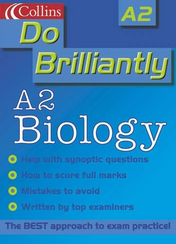Do Brilliantly At - A2 Biology
