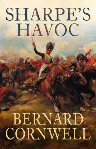 The Sharpe Series (7) - Sharpes Havoc: The Northern Portugal Campaign, Spring 1809