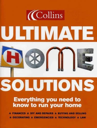 Collins Ultimate Home Solutions: Everything You Need to Know to Run Your Home