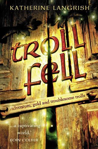 Troll Fell (Troll Trilogy)