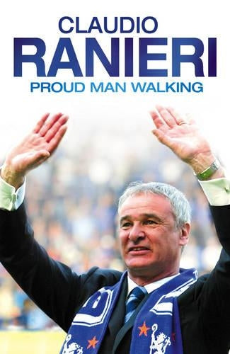 Proud Man Walking: My Chelsea Diary