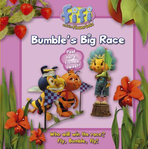 Fifi and the Flowertots - Bumbles Big Race: Read-to-Me Scented Storybook