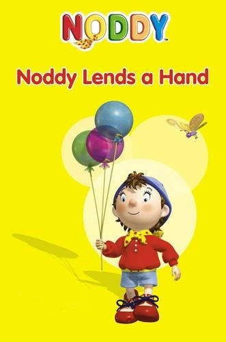 Noddy Lends A Hand (Noddy Toyland Adventures, Book 3)