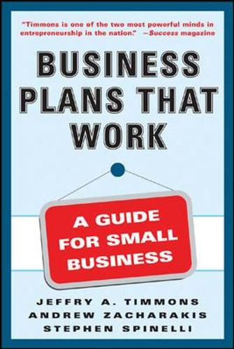 Business Plans that Work: A Guide for Small Business