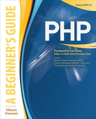 PHP: A BEGINNERS GUIDE