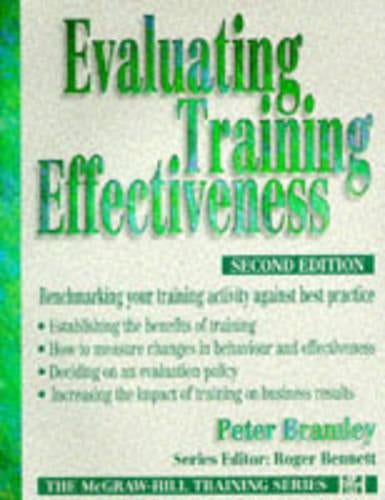 Evaluating Training Effectiveness: Benchmarking Your Training Activity Against Best Practice (Training S.)