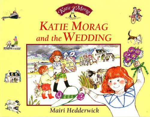 Katie Morag and the Wedding