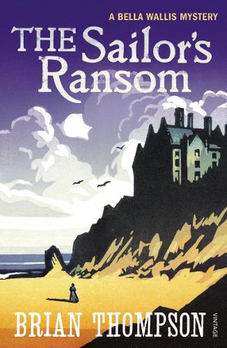 The Sailors Ransom: A Bella Wallis Mystery (Bella Wallis Mysteries)
