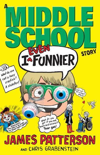 I Even Funnier: A Middle School Story: (I Funny 2)