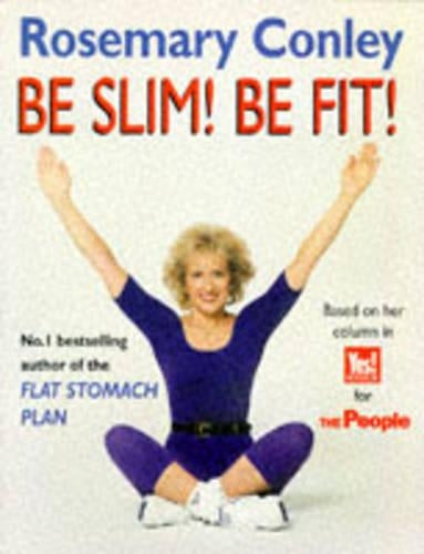 Be Slim! Be Fit!