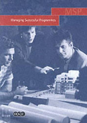 Managing Successful Programmes (Stationery Office)