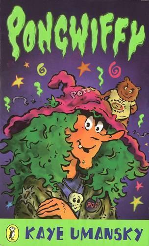 Pongwiffy: A Witch of Dirty Habits (book 1) (Puffin Books)