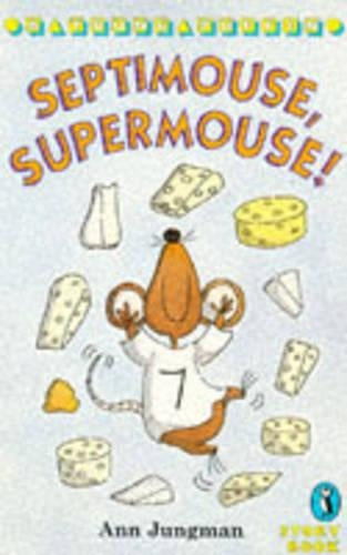 Septimouse, Supermouse! (Young Puffin Story Books)
