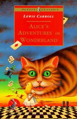 Alices Adventures in Wonderland (Puffin Classics)