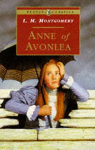 Anne of Avonlea (Puffin Classics)