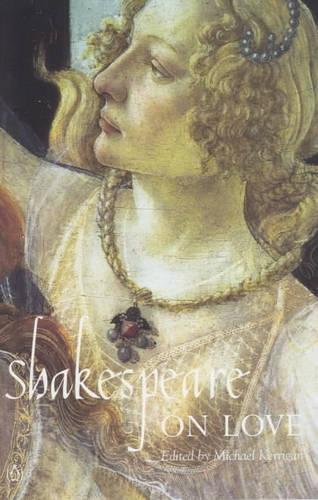 Shakespeare on Love (Penguin Classics)