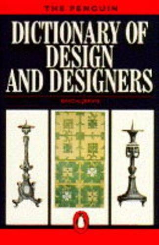 The Penguin Dictionary of Design and Designers (Penguin reference books)
