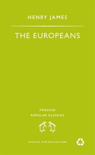 The Europeans (Penguin Popular Classics)