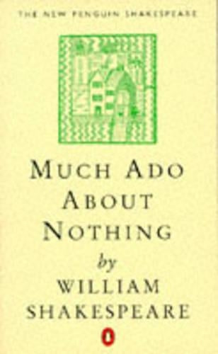 Much ado about nothing (New Penguin Shakespeare, 9)