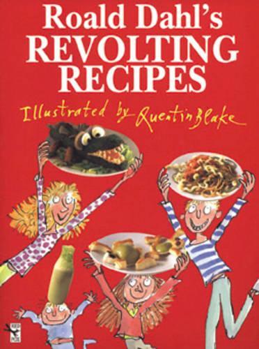 Roald Dahls Revolting Recipes