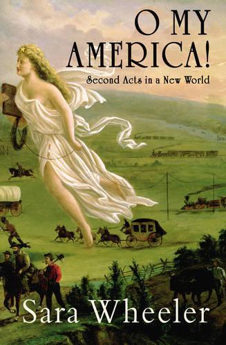 O My America!: Second Acts in a New World