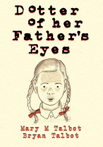 Dotter of Her Fathers Eyes