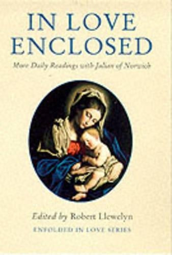 In Love Enclosed: More Daily Readings (Enfolded in Love)