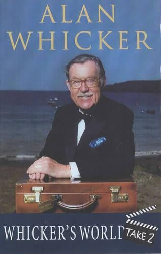 Whicker's World: Take 2