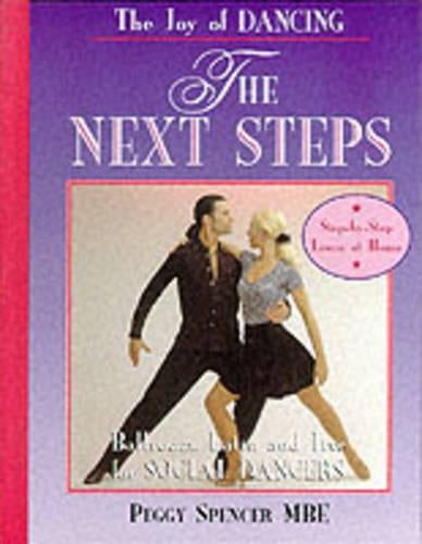 The Joy of Dancing: Next Steps Ballroom, Latin and Jive for Social Dancers of All Ages