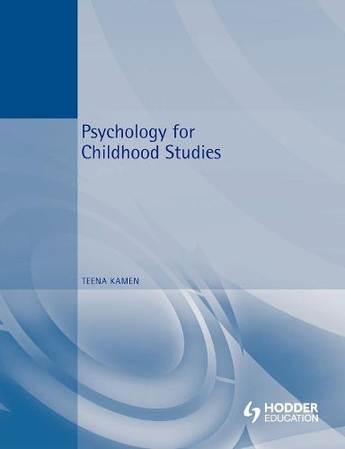Psychology For Childhood Studes (Child Care Topic Books)