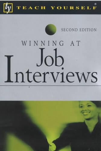 Winning at Job Interviews (Teach Yourself)