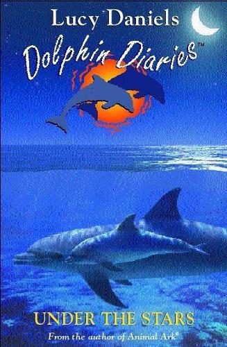 Dolphin Diaries 4: Under the Stars