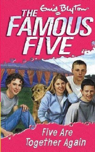 Five Are Together Again: Book 21 (Famous Five)