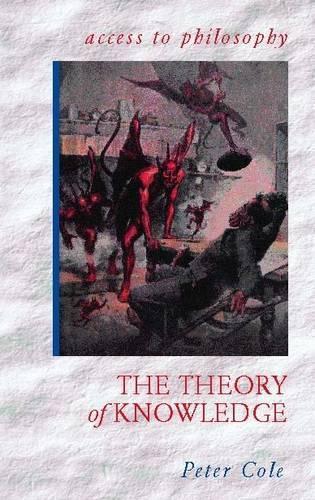ATPH: The Theory Of Knowledge (Access To Philosophy)