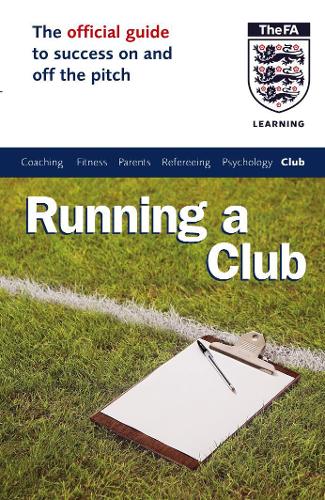 The Official FA Guide to Running a Club (FAFO)