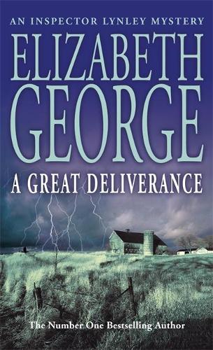 A Great Deliverance: An Inspector Lynley Novel: 1 (Inspector Lynley Mystery Series)