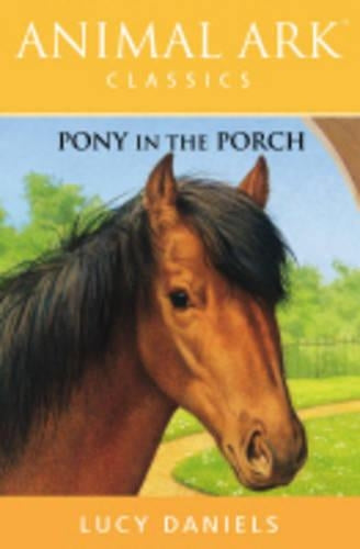 Pony in the Porch (Animal Ark)