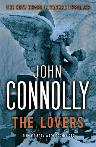 The Lovers: A Charlie Parker Thriller: 8