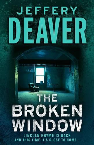 The Broken Window: Lincoln Rhyme Book 8