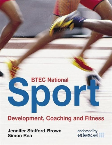 BTEC National Sport: Development, Coaching and Fitness