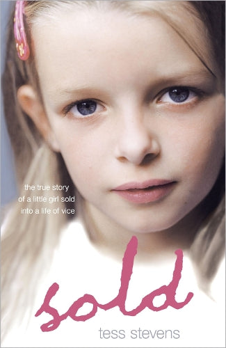 Sold: A young girl betrayed by her mother into a life of vice