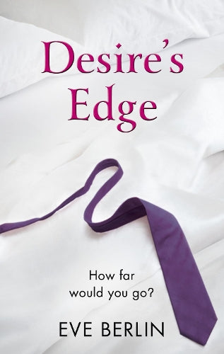 Desires Edge (Pleasure Dome Trilogy 2)